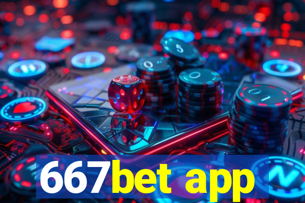 667bet app